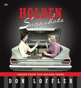 Download Holden Snapshots: Images from the golden years - Don Loffler file in ePub