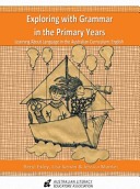 Read Exploring with grammar in the primary years : learning about language in the Australian curriculum : English - Beryl Exley file in PDF