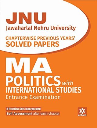 Read JNU - Chapterwise Previous Years' Solved Papers MA Politics with International Studies Entrance Examination - Arihant Experts | ePub