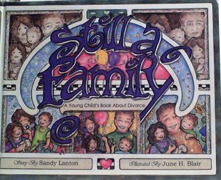Download Still a Family: A Young Child's Book About Divorce - Sandy Lanton file in PDF