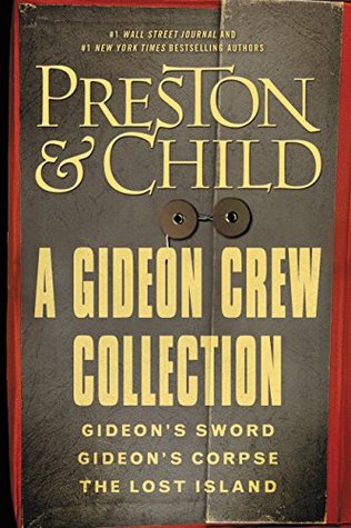 Download A Gideon Crew Collection: Gideon's Sword, Gideon's Corpse, and The Lost Island Omnibus (Gideon Crew series) - Douglas Preston file in ePub