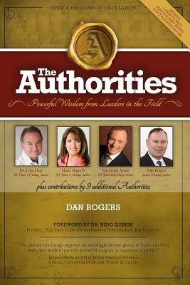 Read The Authorities - Dan Rogers: Powerful Wisdom from Leaders in the Field - Dan Rogers | PDF