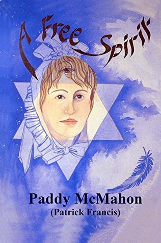 Download A Free Spirit: Dialogue with Margaret Anna Cusack The Nun of Kenmare - Paddy McMahon | ePub