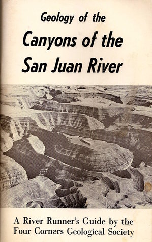 Read Geology of the Canyons of the San Juan River: A River Runner's Guide - Donald L. Baars | ePub