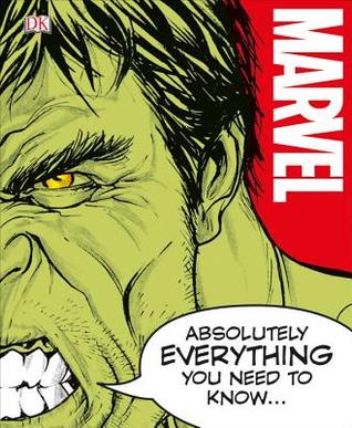 Read Online Marvel Absolutely Everything You Need to Know - Adam Bray | ePub
