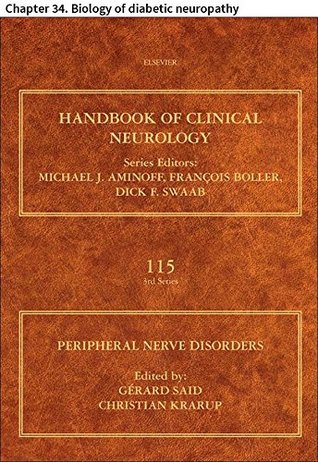 Download Peripheral Nerve Disorders: Chapter 34. Biology of diabetic neuropathy (Handbook of Clinical Neurology) - Andrea M. Vincent file in PDF