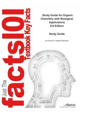 Full Download Organic Chemistry with Biological Applications: Chemistry, Organic Chemistry - Cram101 Textbook Reviews | ePub