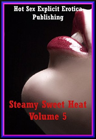 Download Steamy Sweet Heat Volume 5: Twenty Erotica Stories - Karla Sweet file in PDF