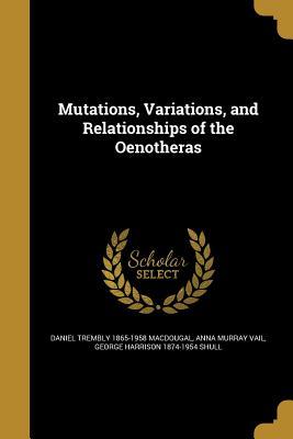 Read Mutations, Variations, and Relationships of the Oenotheras - Daniel Trembly MacDougal file in ePub