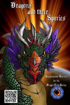 Full Download Dragons and Their Species: Additional Knowlege of the Dragon Veils Series - MD Anderson file in PDF