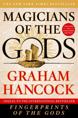 Read Online Magicians of the Gods: The Forgotten Wisdom of Earth's Lost Civilization - Graham Hancock file in ePub