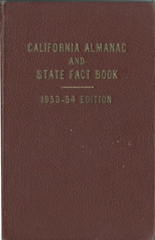 Download California Almanac and State Fact Book 1953-54 Edition - Marshall Beauchamp | PDF