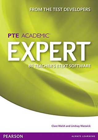 Full Download Expert Pearson Test of English Academic B1 eText Teacher's CD-ROM - Ms Clare Walsh file in ePub
