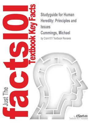Full Download Studyguide for Human Heredity: Principles and Issues by Cummings, Michael, ISBN 9781305251052 - Cram101 Textbook Reviews | ePub