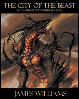 Full Download The City of the Beast (Nightmare Rising Saga Book 1) - James Williams file in ePub