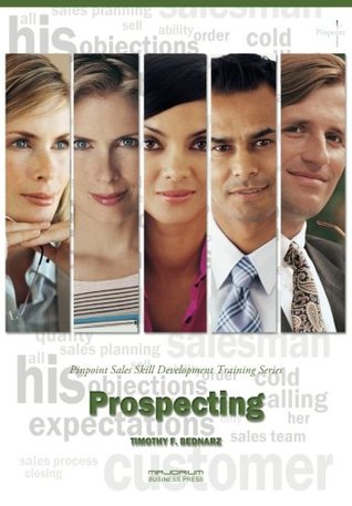 Download Prospecting: Pinpoint Sales Skill Development Training Series - Timothy F. Bednarz file in ePub