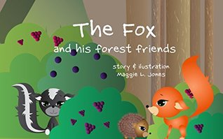 Full Download Baby Book: The Fox and his Forest Friends: (Animals, Learning) - Maggie L. Jones file in PDF