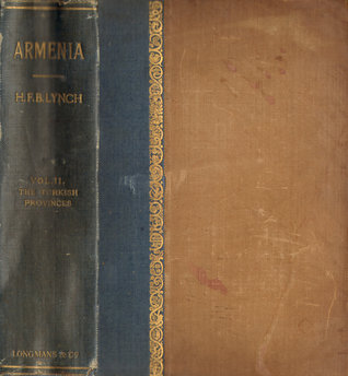Full Download Armenia, Travels And Studies: Volume 2. The Turkish Provinces - H. F. B. Lynch | PDF