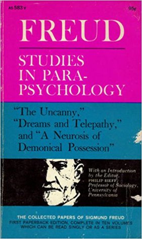 Full Download Studies in Parapsychology, With an Introduction by the Editor, Philip Rieff - Sigmund Freud | PDF