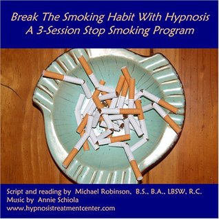 Download Break the Smoking Habit with Hypnosis: A 3-Session Stop Smoking Program - Michael Robinson file in ePub