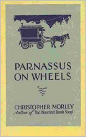 Download Parnassus On Wheels (new edition) with annotated - Christopher Morley file in PDF