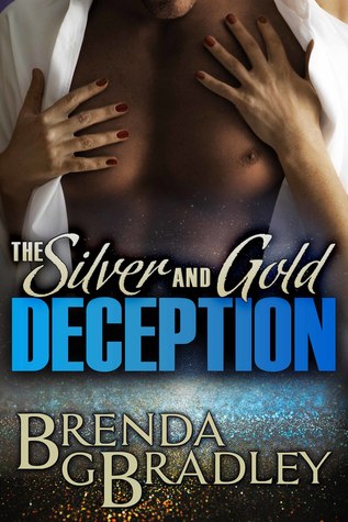 Download The Silver and Gold Deception- A Carter Sister Mystery - Brenda Bradley | PDF