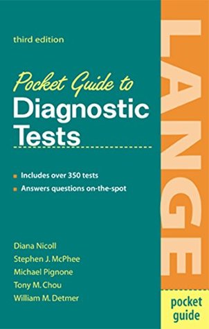 Read Pocket Guide to Diagnostic Tests (LANGE Clinical Medicine) - Diana Nicoll file in ePub