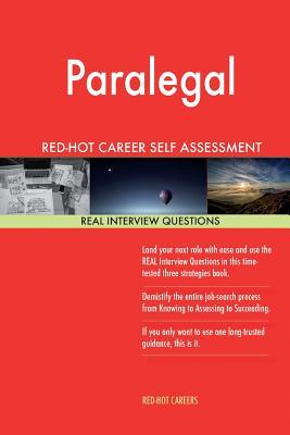 Download Paralegal Red-Hot Career Self Assessment Guide; 1184 Real Interview Questions - Red-Hot Careers file in PDF