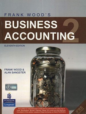 Read Online Frank Wood's Business Accounting Volume 2, 11/e - Frank Wood file in ePub