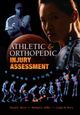 Full Download Athletic and Orthopedic Injury Assessment: A Case Study Approach - David C Berry file in PDF