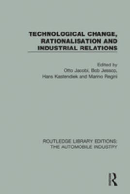 Download Technological Change, Rationalisation and Industrial Relations - Otto Jacobi file in ePub