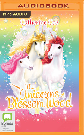 Download The Unicorns of Blossom Wood Series: Believe in Magic, Festival Time, Storms and Rainbows, Best Friends - Catherine Coe file in ePub