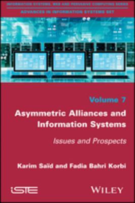 Read Online Asymmetric Alliances and Information Systems: Issues and Prospects - Fadia Bahri file in PDF