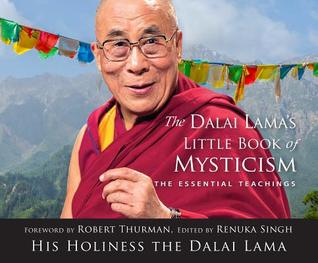 Download The Dalai Lama's Little Book of Mysticism: The Essential Teachings - Renuka Singh | ePub