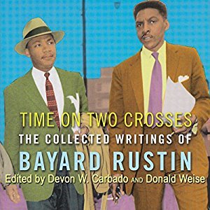 Download Time on Two Crosses: The Collected Writings of Bayard Rustin - Bayard Rustin file in ePub