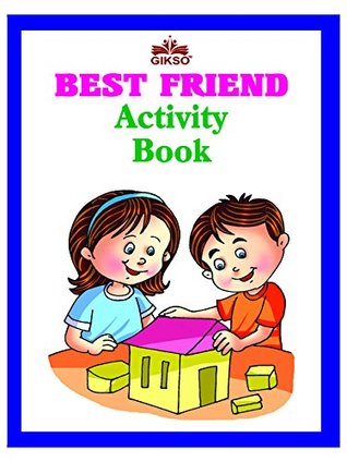 Read Best Friend Activity Book For Kids - Age 7 to 10 Years - GIKSO | PDF