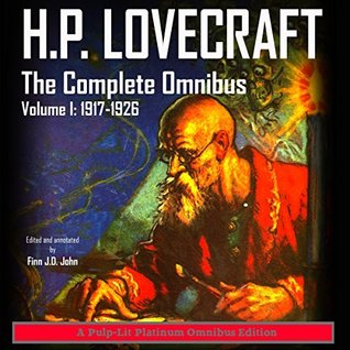 Full Download H.P. Lovecraft, the Complete Omnibus Collection, Volume I: 1917-1926 - H.P. Lovecraft file in ePub