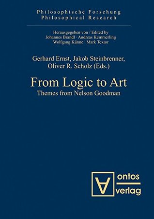 Read From Logic to Art (Philosophische Forschung / Philosophical Research) - Gerhard / Steinbrenner, Jakob / Scholz, Oliver R. Ernst | ePub