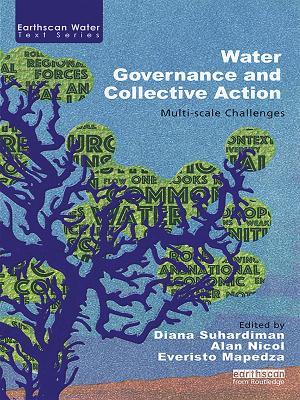 Read Water Governance and Collective Action: Multi-Scale Challenges - Diana Suhardiman file in PDF
