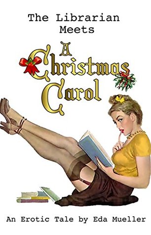 Full Download The Librarian Meets A Christmas Carol (The Librarian Series Book 7) - Eda Mueller file in PDF