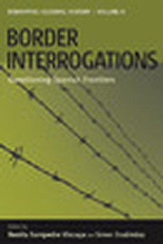 Full Download Border Interrogations: Questioning Spanish Frontiers (Remapping Cultural History) - Benita Sampedro | PDF