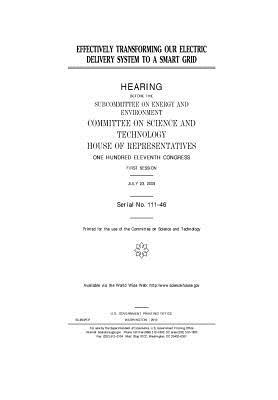 Full Download Effectively Transforming Our Electric Delivery System to a Smart Grid - U.S. Congress | PDF