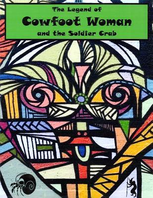 Download The Legend of Cowfoot Woman and the Soldier Crab - Enrique Corneiro file in ePub