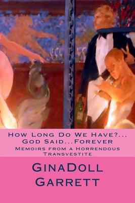 Download How Long Do We Have?God SaidForever: Its a Complicated World - GinaDoll Garrett | ePub