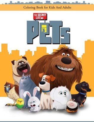 Download The Secret Life of Pets: Coloring Book for Kids and Adults - Coloring For Kids | ePub