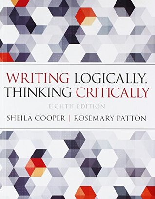 Read Online Writing Logically Thinking Critically; Pearson Writer -- Standalone Access Card, Writer -- 12 Month Access (8th Edition) - Sheila Cooper | PDF
