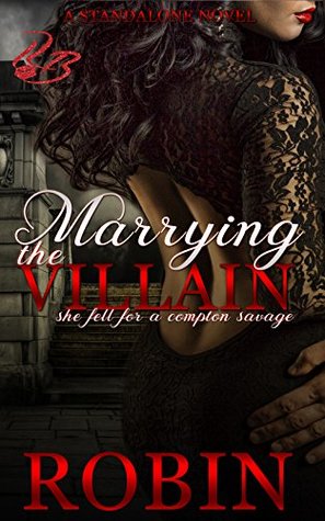Download Marrying the Villain: She Fell for a Compton Savage - Robin | PDF
