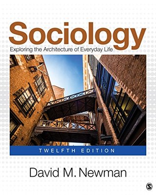 Full Download Sociology: Exploring the Architecture of Everyday Life - David M Newman | ePub