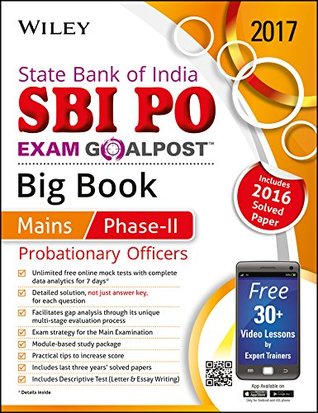 Download Wiley's State Bank of India Probationary Officers (SBI PO) Exam Goalpost Big Book, Mains Phase-II, 2017: Includes 2016 Solved Paper - DT Editorial Services file in PDF