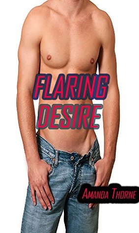 Read Online Flaring Desire (an m/m incubus demon erotica) - Amanda Thorne file in ePub